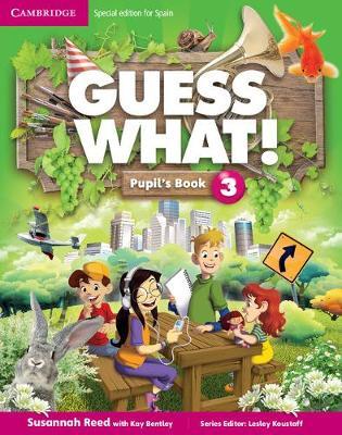 Guess What! Level 3 Pupil's Book Spanish Edition