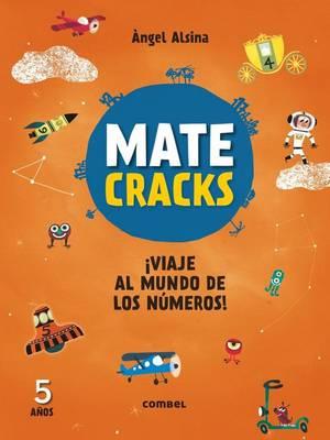 Matecracks Viaje Al Mundo de Los Numeros! 5 Anos