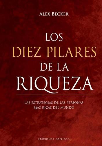 Diez Pilares de la Riqueza, Los