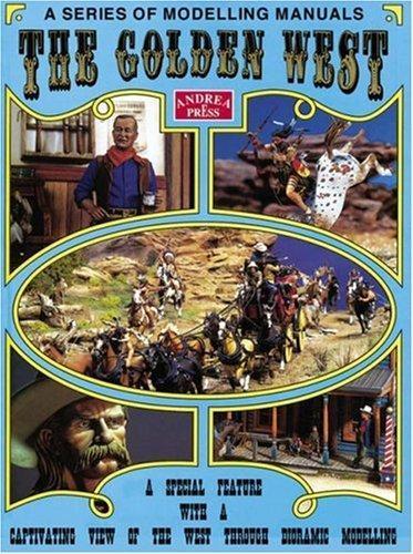 The Golden West: A Special Feature with a Captivating View of the West Through Diorama Modelling