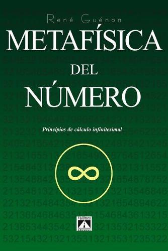 Metafísica del Número: Principios del Cálculo Infinitesimal