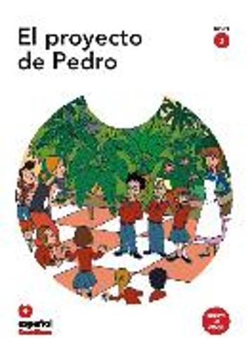 Leer en espanol - Primeros lectores: El proyecto de Pedro + CD (level 2)