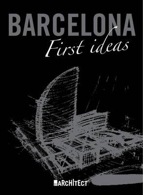 Barcelona: First Ideas
