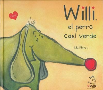 Willi El Perro Casi Verde