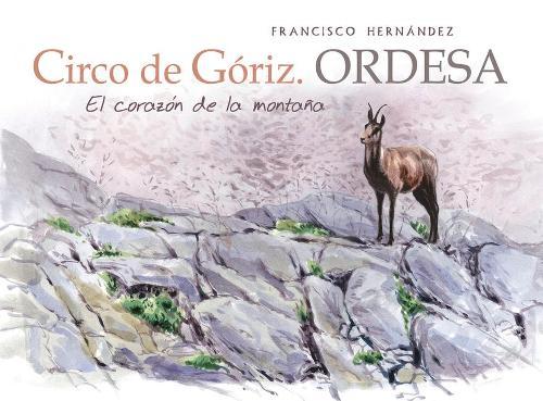 Circo de Goriz. Ordesa: El Corazon de la Montana