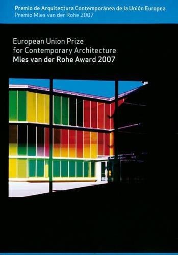 Mies Van Der Rohe Award: European Union Prize for Contemporary Architecture
