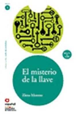 Leer en Espanol - lecturas graduadas: El misterio de la llave + CD