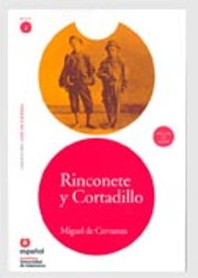Leer en Espanol - lecturas graduadas: Rinconete y Cortadillo + CD