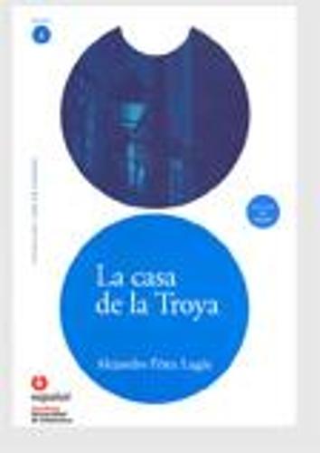 LEER EN ESPAÑOL NIVEL 3 LA CASA DE TROYA + CD