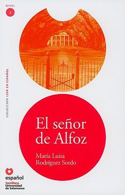 Leer En Espanol - Lecturas Graduadas: El Senor De Alfoz