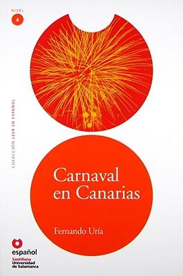 Leer En Espanol - Lecturas Graduadas: Carnaval En Canarias