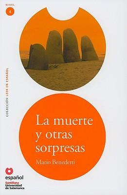 Leer En Espanol - Lecturas Graduadas: LA Muerte Y Otras Sorpresas