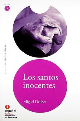 Leer En Espanol - Lecturas Graduadas: Los Santos Inocentes