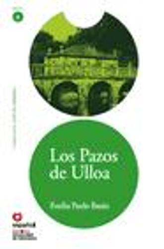 Leer en Espanol - lecturas graduadas: Los Pazos de Ulloa