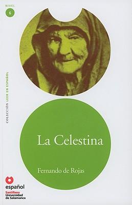 Leer En Espanol - Lecturas Graduadas: LA Celestina