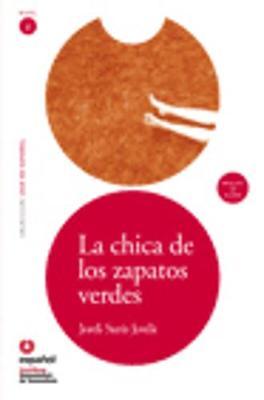 Leer en Espanol - lecturas graduadas: La chica de los zapatos verdes + CD