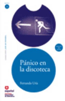 Leer En Espanol - Lecturas Graduadas: Panico En LA Discoteca + CD