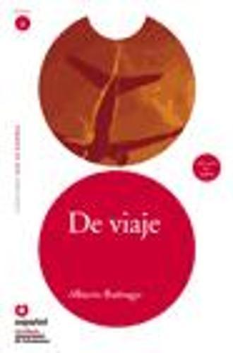 Leer en Espanol - lecturas graduadas: De viaje + CD