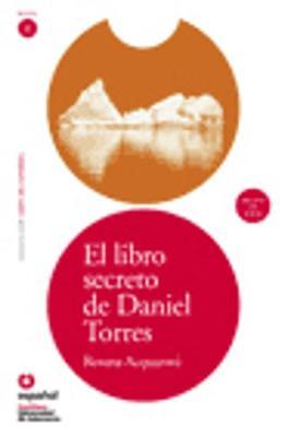 Leer en Espanol - lecturas graduadas: El libro secreto de Daniel Torres + CD