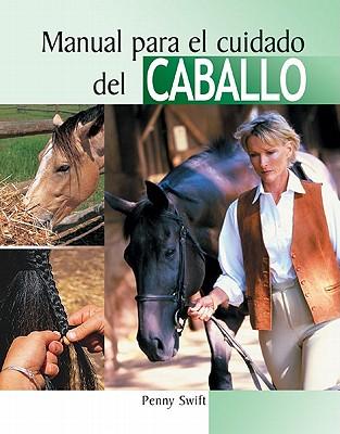 Manual Para El Cuidado del Caballo