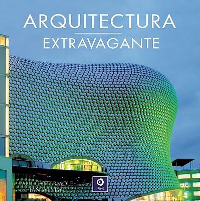 Arquitectura Extravagante