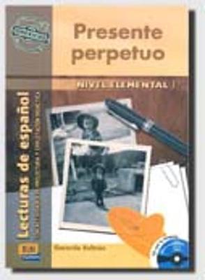 Presente Perpetuo (Mexico) Nivel A1: Book + CD
