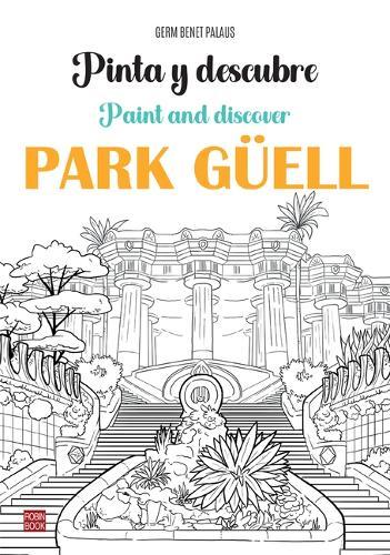 Pinta Y Descubre Park Güell / Paint and Discover Park Güell