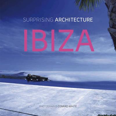 Surprising Architecture Ibiza