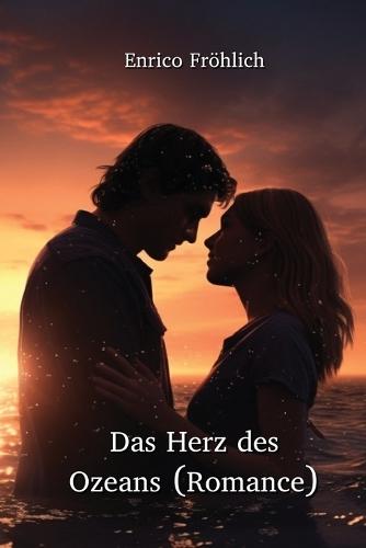 Das Herz des Ozeans (Romance)