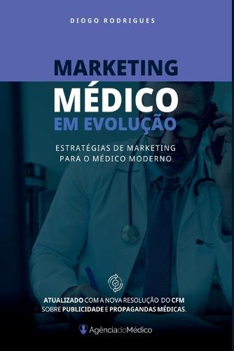 Marketing M dico Em Evolu o
