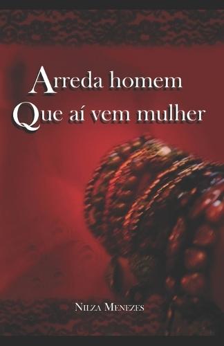 Arreda Homem Que Aí Vem Mulher: Representações da Pombagira