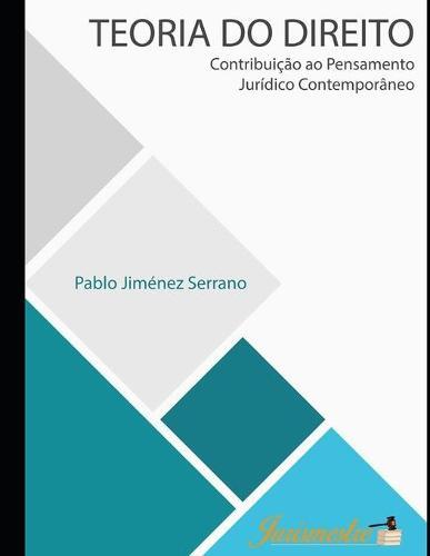Teoria do direito: Contribuicao ao pensamento juridico contemporaneo