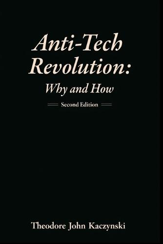 Anti-Tech Revolution: Why and How