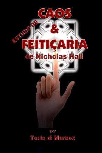 Estudo de Caos & Feiticaria de Nicholas Hall