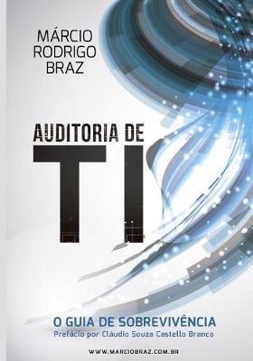 Auditoria de Ti: O Guia de Sobrevivencia