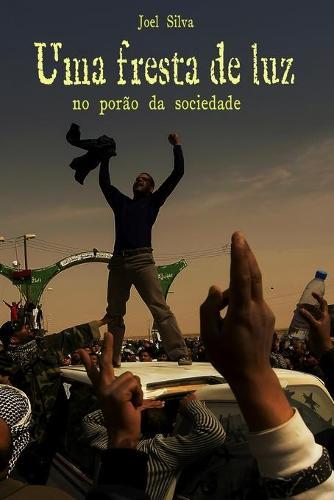 Uma fresta de luz no porao da sociedade