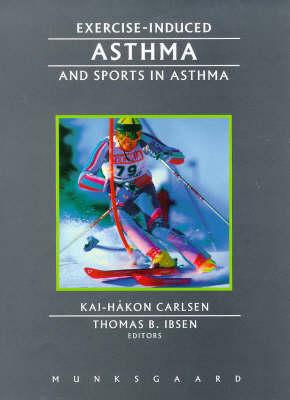 Exercise-Induced Asthma and Sports in Asthma