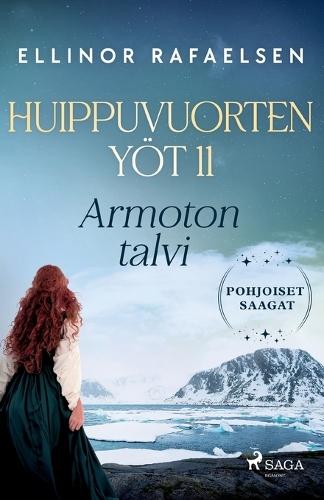 Armoton talvi - Huippuvuorten yöt 11