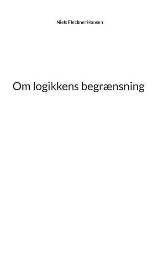 Om logikkens begrænsning