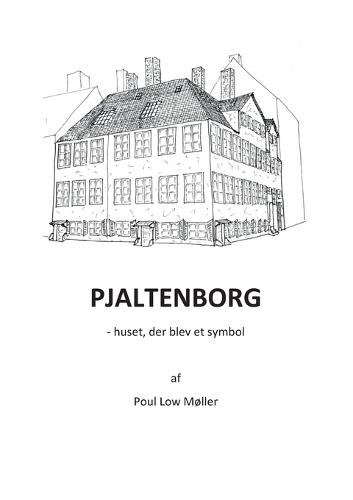 Pjaltenborg: huset der blev et symbol