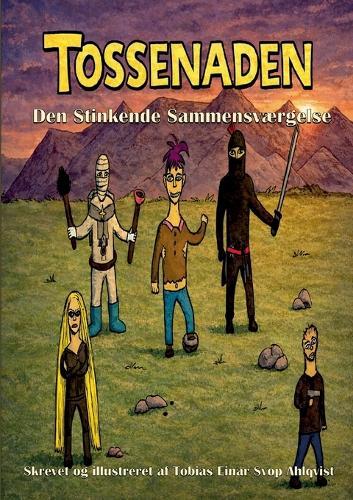 Den Stinkende Sammensværgelse