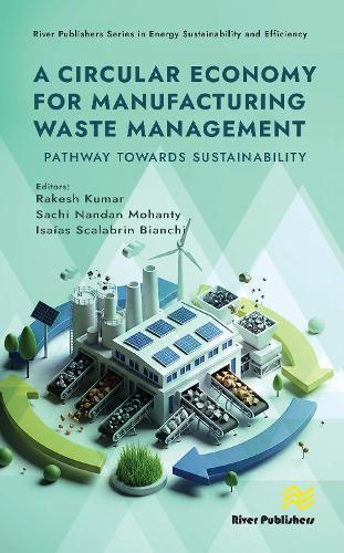A Circular Economy for Manufacturing Waste Management: Pathway Towards Sustainability