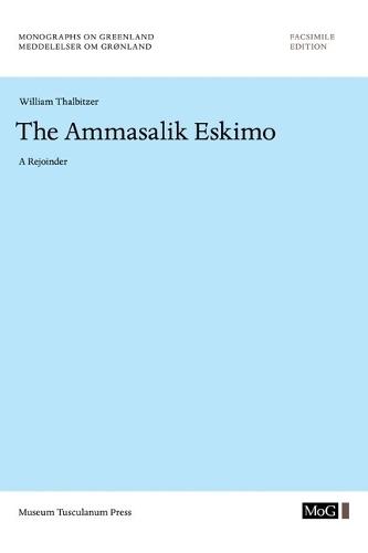 The Ammassalik Eskimo: A Rejoinder
