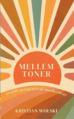 Mellem toner: Et stille perspektiv på musikerlivet