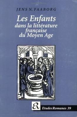 Les Enfants dans la littérature française du Moyen Age