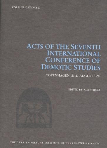 Acts of the Seventh International Conference of Demotic Studies, Copenhagen 23–27 August 1999