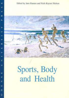 Sports, Body and Health
