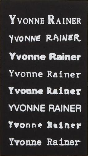 Privilege: Yvonne Rainer Filmography