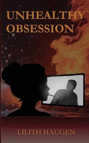 Unhealthy Obsession