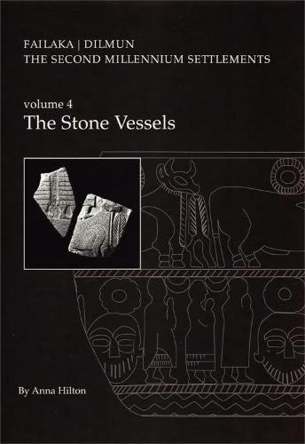Failaka/Dilmun. the Second Millennium Settlements. Danish Archaoological Investigations on Failaka, Kuwait: Volume 4 the Stone Vessels